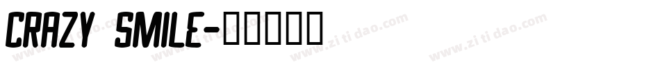 Crazy Smile字体转换